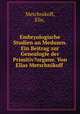 Embryologische Studien an Medusen. Ein Beitrag zur Genealogie der Primitiv?organe. Von Elias Metschnikoff ., Metchnikoff, Elie, 