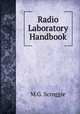 Radio Laboratory Handbook, M.G. Scroggie 