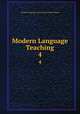 Modern Language Teaching. 4, Modern Language Association (Great Britain) 