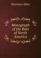 Monograph of the Bats of North America, Harrison Allen 