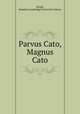 Parvus Cato, Magnus Cato, Burgh, Benedict,Cambridge University Library 