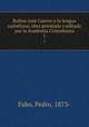 Rufino Jos Cuervo y la lengua castellana; obra premiada y editada por la Academia Colombiana. 1, Fabo, Pedro, 1873- 