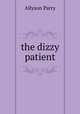the dizzy patient, Allyson Parry 