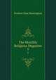 The Monthly Religious Magazine. 5, Frederic Dan Huntington 