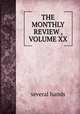 THE MONTHLY REVIEW , VOLUME XX, several hands 