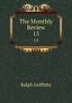 The Monthly Review. 15, Ralph Griffiths 