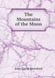 The Mountains of the Moon, John Davys Beresford 