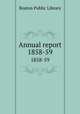 Annual report. 1858-59, Boston Public Library 