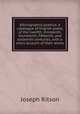 Bibliographia poetica; a catalogue of English poets, of the twelfth, thirteenth, fourteenth, fifteenth, and sixteenth centuries, with a short account of their works, Ritson, Joseph 
