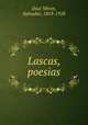 Lascas, poesias, Diaz Miron, Salvador, 1853-1928 