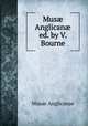 Mus Anglican ed. by V. Bourne., Musae Anglicanae 