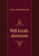 908 kitab.alasnam, www.akademya.net 