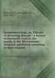 Symptomatology, or, The art of detecting disease : a lecture occasionally read to the pupils at the Westminster Hospital, published according to their request,, Buchan, A. P. (Alexander Peter), 1764-1824 