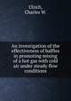 An investigation of the effectiveness of baffles in promoting mixing of a hot gas with cold air under steady flow conditions., Ulrich, Charles W. 