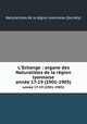 L`Echange : organe des Naturalistes de la rgion lyonnaise. anne 17-19 (1901-1903), 