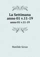 La Settimana. anno 01 v.11-19, Serao Matilde 