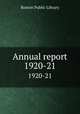 Annual report. 1920-21, Boston Public Library 