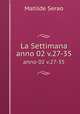 La Settimana. anno 02 v.27-35, Serao Matilde 