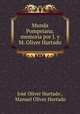 Munda Pompeiana, memoria por J. y M. Oliver Hurtado, 