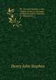 Mr. Serjeant Stephen`s New Commentaries on the Laws of England (partly Founded on "Blackstone."). 2, Stephen, Henry John, 1787-1864 