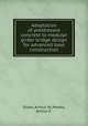 Adaptation of prestressed concrete to modular girder bridge design for advanced base construction, Snow, Arthur W.;Meeks, Arthur F. 