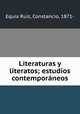 Literaturas y literatos; estudios contemporneos, 