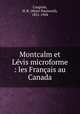 Montcalm et Lvis microforme : les Franais au Canada, Casgrain, H. R. (Henri Raymond), 1831-1904 
