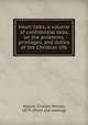 Heart talks; a volume of confidential talks on the problems, privileges, and duties of the Christian life, Naylor, Charles Wesley, 1874- [from old catalog] 