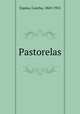 Pastorelas, Espina, Concha, 1869-1955 