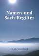 Namen-und Sach-Regifter, Dr. B Ossenbeck 