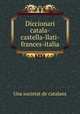Diccionari catala-castella-llati-frances-italia, Una societat de catalans 