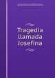 Tragedia llamada Josefina, 