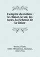 L`empire du milieu : le climat, le sol, les races, la richesse de la Chine, 