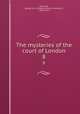 The mysteries of the court of London. 8, Reynolds, George W. M. (George William MacArthur), 1814-1879 