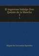 El ingenioso hidalgo Don Quijote de la Mancha. 3, Saavedra Miguel Cervantes 