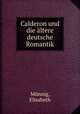 Calderon und die ltere deutsche Romantik, 