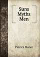 Suns Myths & Men, Patrick Moore 