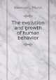 The evolution and growth of human behavior, Norman L. Munn 