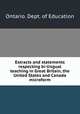 Extracts and statements respecting bi-lingual teaching in Great Britain, the United States and Canada microform, Ontario. Dept. of Education 