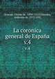 La coronica general de Espaa. v.4, 