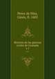 Historia de las guerras civiles de Granada. v.1, Gines Perez de Hita 