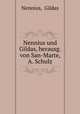 Nennius und Gildas, herausg. von San-Marte, A. Schulz, Nennius, Gildas 