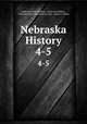 Nebraska History. 4-5, Addison Erwin Sheldon , James Lee Sellers , Nebraska State Historical Society , James C. Olson 