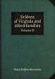 Seldens of Virginia and allied families. Volume II, Mary Selden Kennedy 