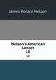 Nelson`s American Lancet. 10, James Horace Nelson 