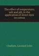 The effect of temperature, salt and pH, in the application of direct dyes on cotton., Challain, Leonard John 