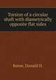 Torsion of a circular shaft with diametrically opposite flat sides., Reese, Donald H. 
