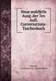 Neue wohlfeile Ausg. der 7en Aufl. Conversations-Taschenbuch, Manual , Conversations -Taschenbuch 