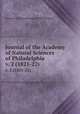 Journal of the Academy of Natural Sciences of Philadelphia. v. 2 (1821-22), Academy of Natural Sciences of Philadelphia 
