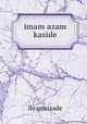 imam azam kaside, ihramcizade 